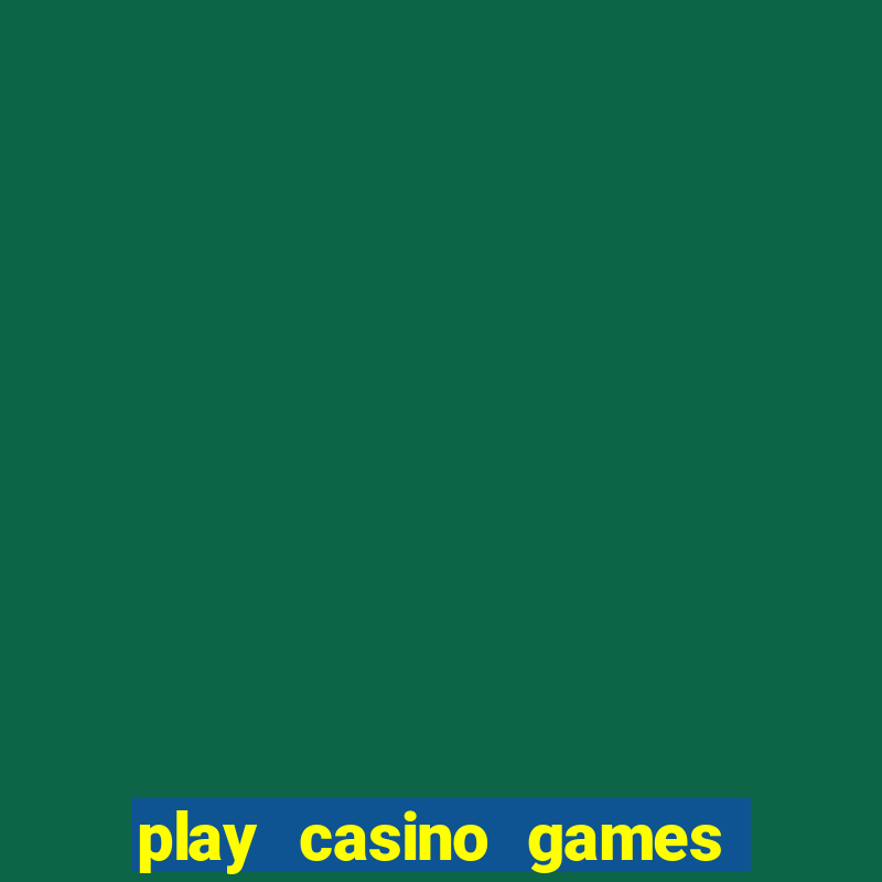 play casino games for real money