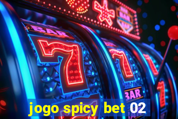 jogo spicy bet 02