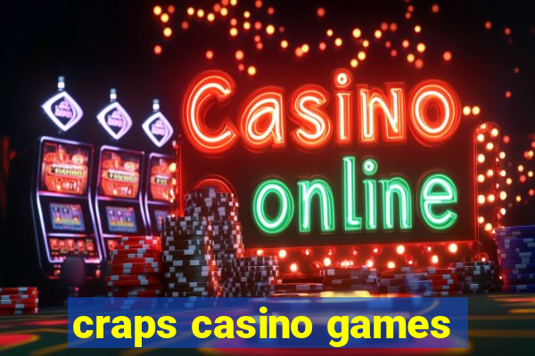 craps casino games