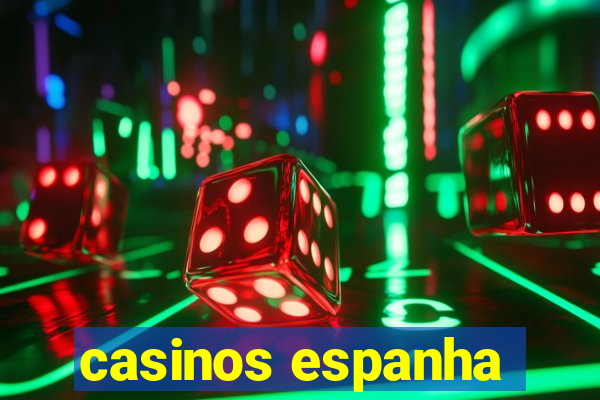 casinos espanha