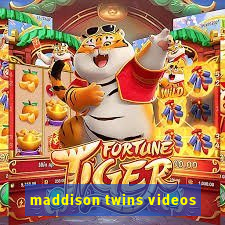 maddison twins videos