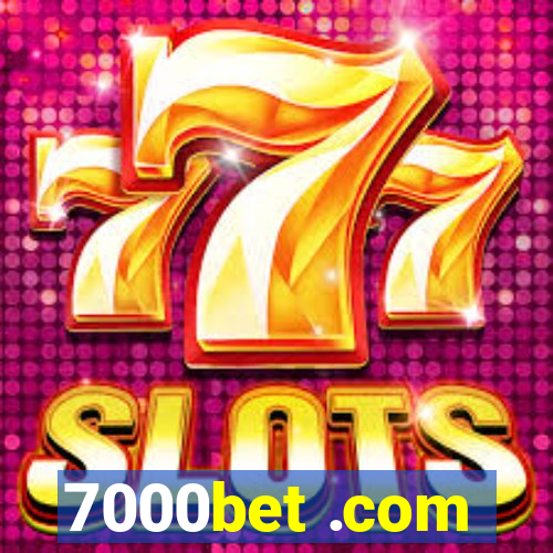 7000bet .com