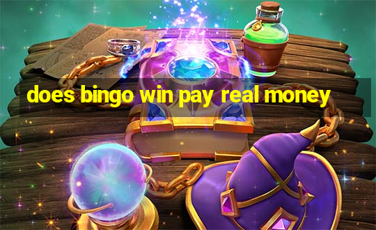 does bingo win pay real money