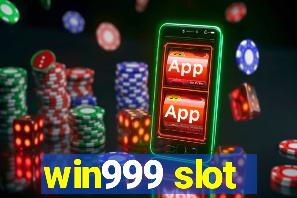 win999 slot