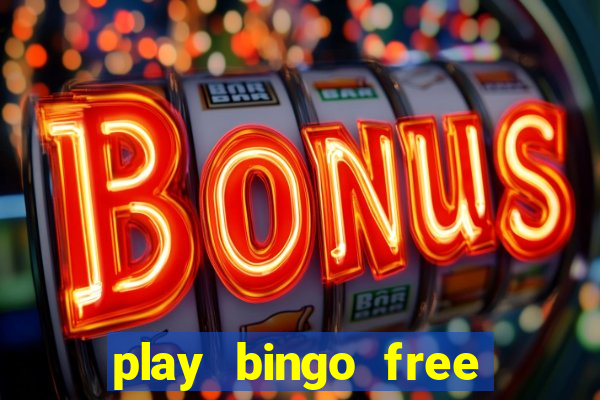 play bingo free online and win money