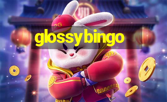 glossybingo