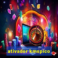 ativador kmspico