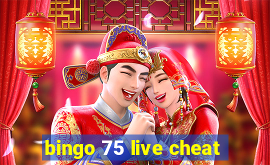 bingo 75 live cheat