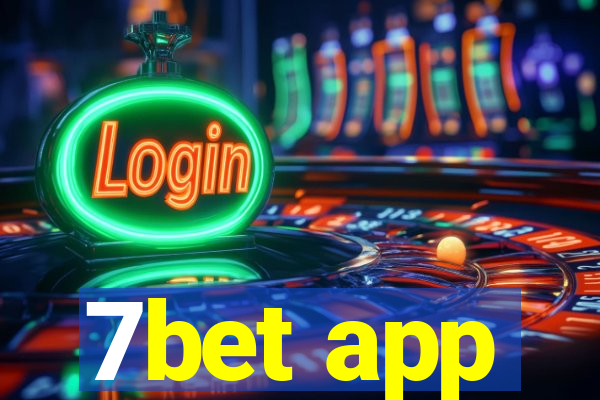 7bet app