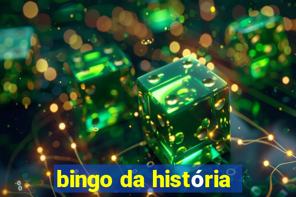 bingo da história