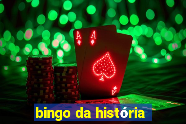 bingo da história