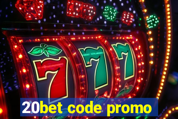 20bet code promo