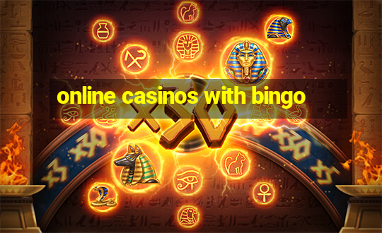 online casinos with bingo