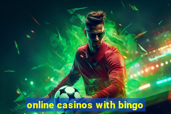 online casinos with bingo