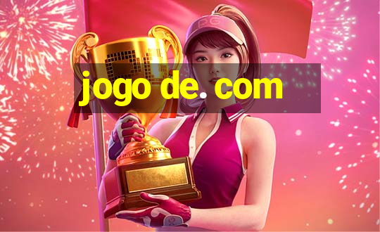 jogo de. com