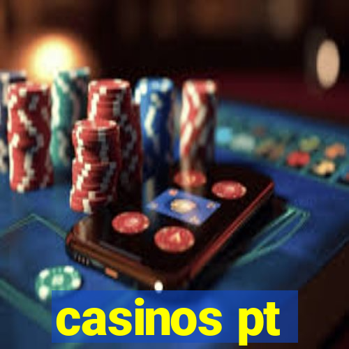 casinos pt