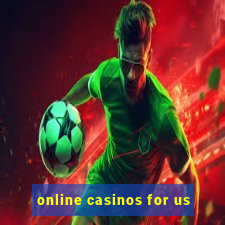 online casinos for us