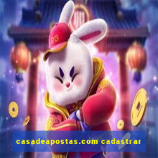 casadeapostas.com cadastrar