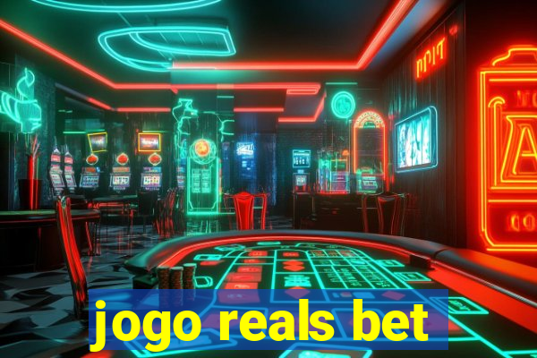 jogo reals bet