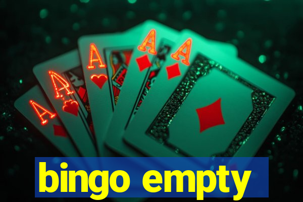 bingo empty