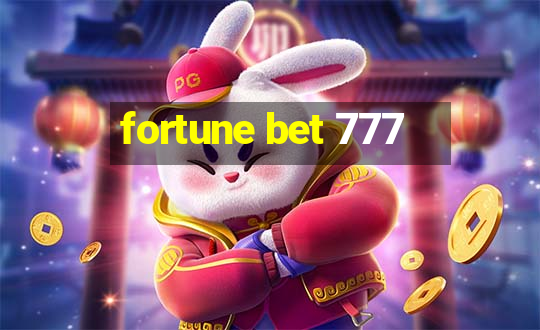 fortune bet 777