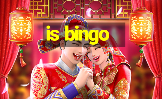 is bingo