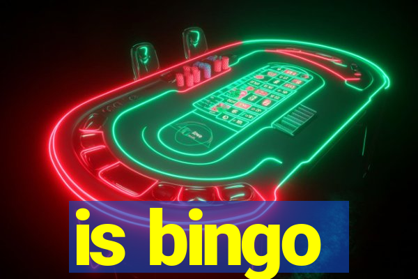 is bingo