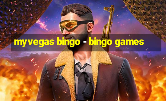 myvegas bingo - bingo games