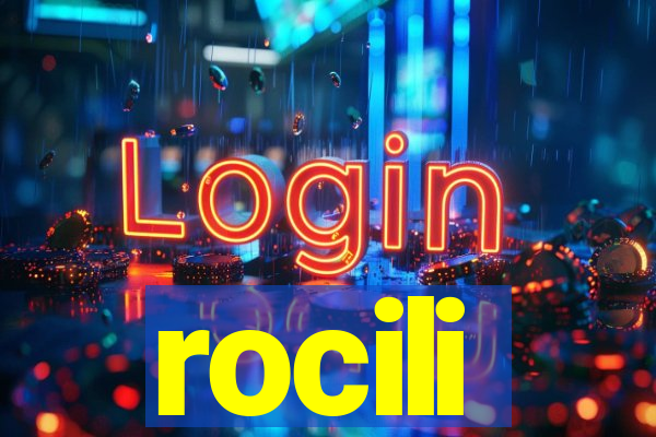 rocili