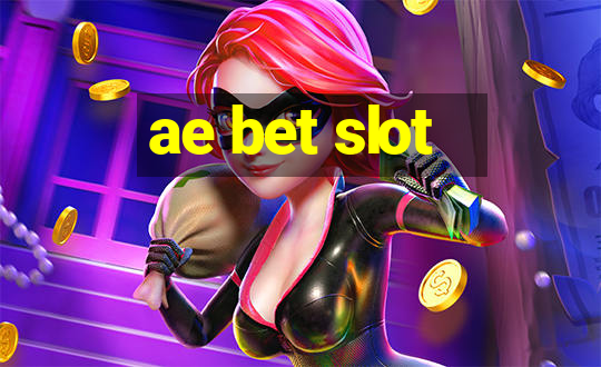 ae bet slot