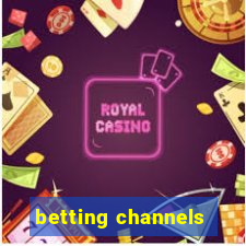 betting channels