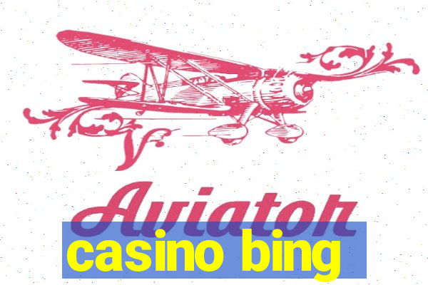 casino bing