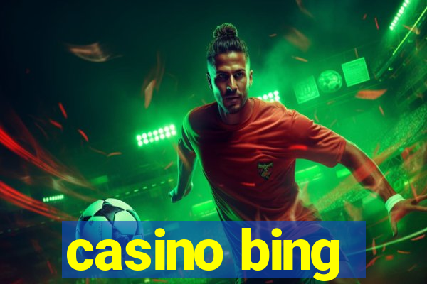 casino bing