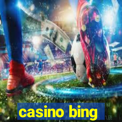 casino bing