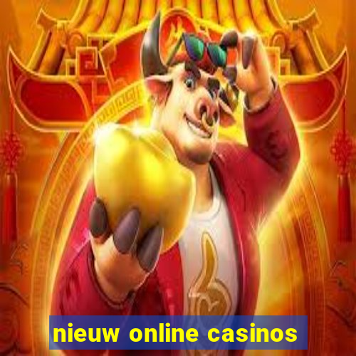 nieuw online casinos