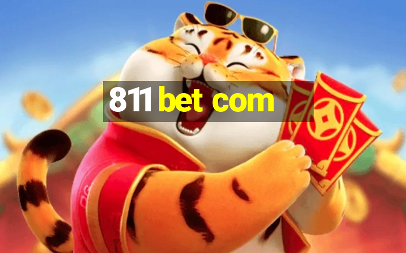 811 bet com