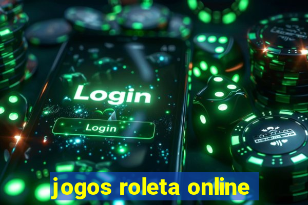 jogos roleta online