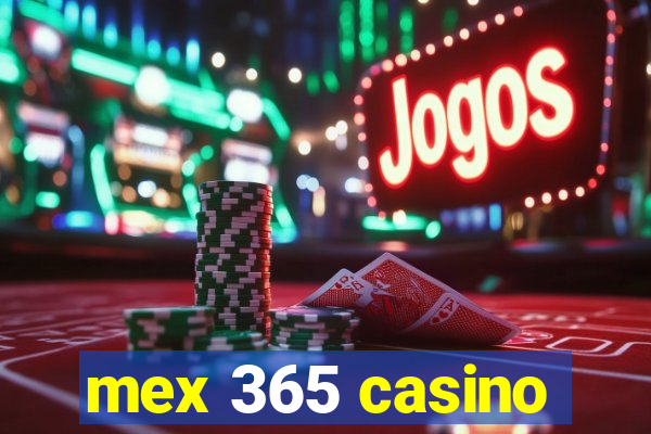 mex 365 casino