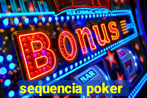 sequencia poker