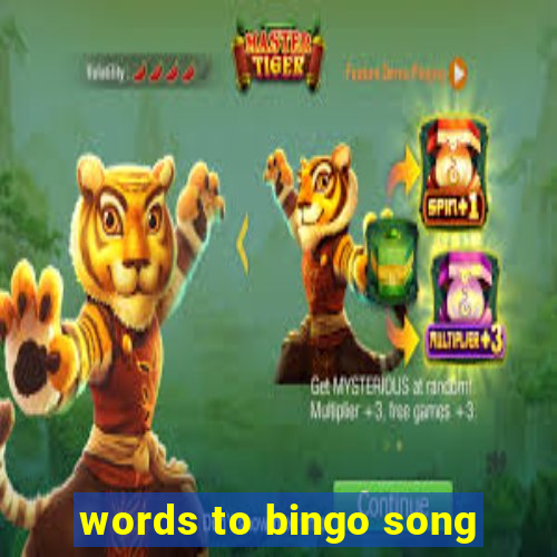 words to bingo song