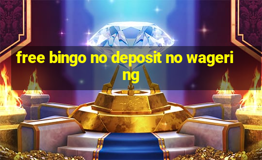 free bingo no deposit no wagering