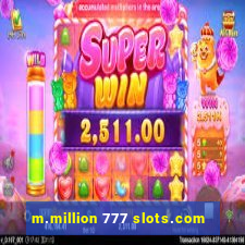 m.million 777 slots.com