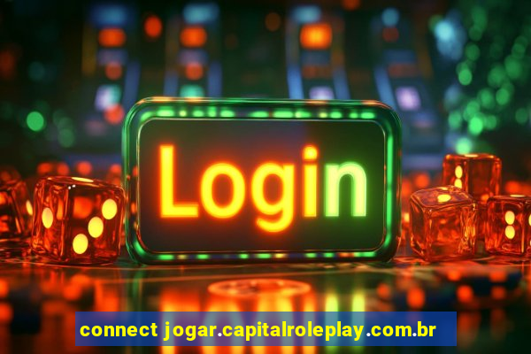 connect jogar.capitalroleplay.com.br