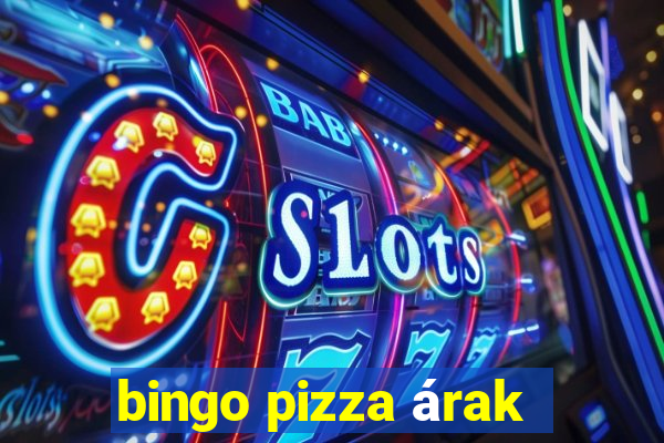 bingo pizza árak