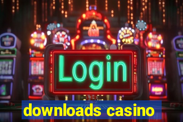 downloads casino