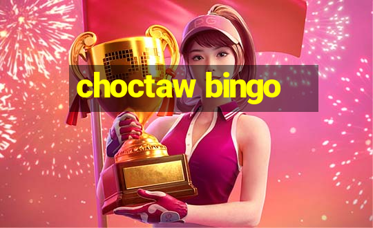 choctaw bingo