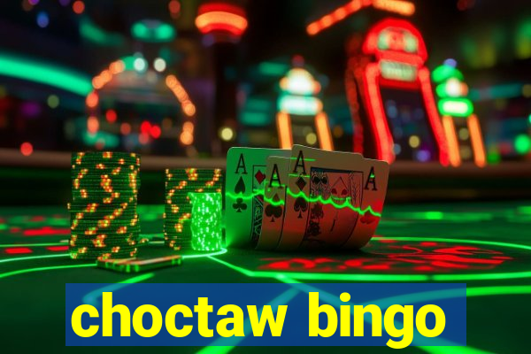 choctaw bingo