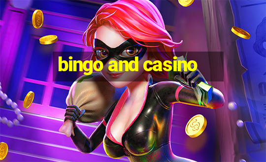 bingo and casino