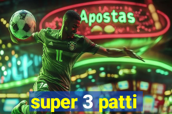 super 3 patti