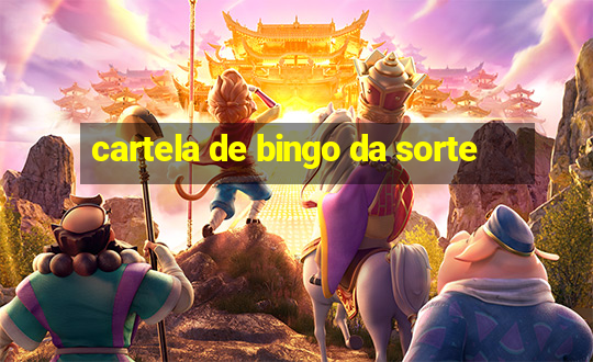 cartela de bingo da sorte